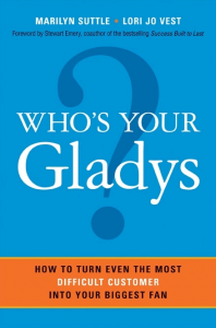 Who's Your Gladys by Marilyn Suttle and Lori Jo Vest